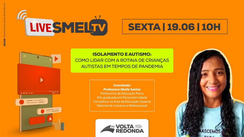 Distanciamento Social e Escolar e o Papel da Família com Filho Autista será tema de live na SmelTV nesta sexta feira