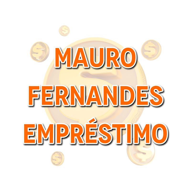 Mauro Fernandes Empréstimo